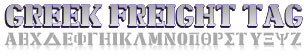 GreekFont Freight Tag